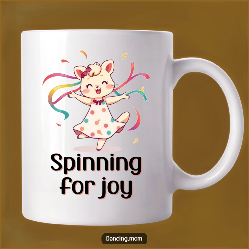 Funny Dancing Mom Animal Spin Mug - Ribbons Flowing Perfect Gift