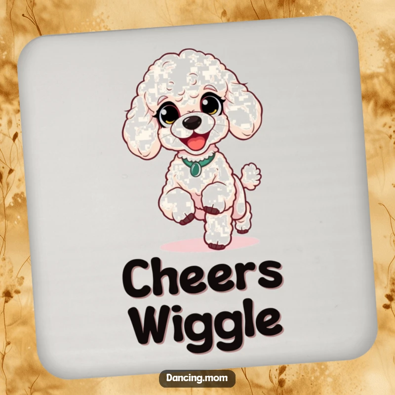 Funny Poodle Happy Shuffle Coaster: A poodle with delighted eyes does a lively shuffle with tiny feet, adding cheer to tables.