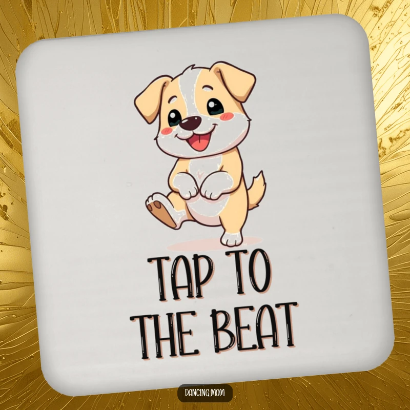 Funny drink coaster with a dog joyfully tapping its foot, adding a rhythmic, happy touch to your beverage station.