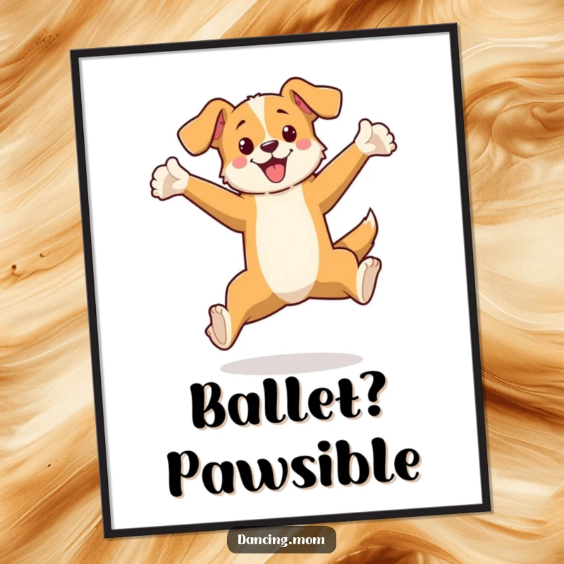 Funny poster capturing a dog leaping with arms extended in an elegant, unexpected pose, creating a humorous piece of wall art.