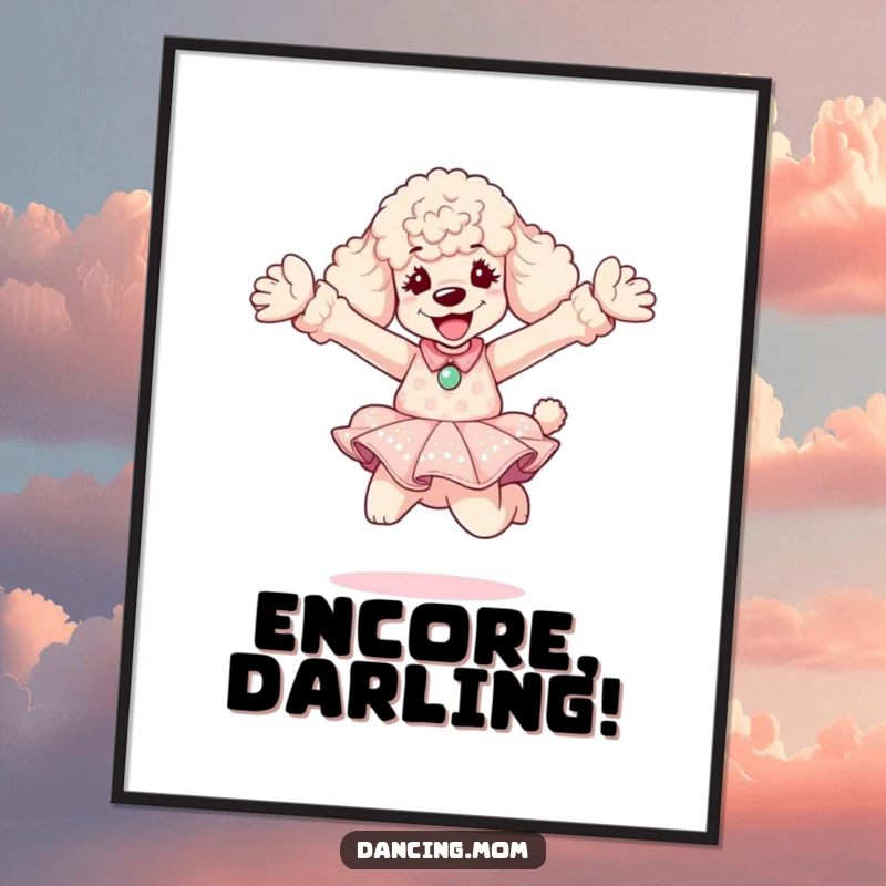 Funny Poodle Diva Poster: A poodle in a dazzling dress leaps joyfully, arms outstretched, creating a vibrant and humorous piece of art.