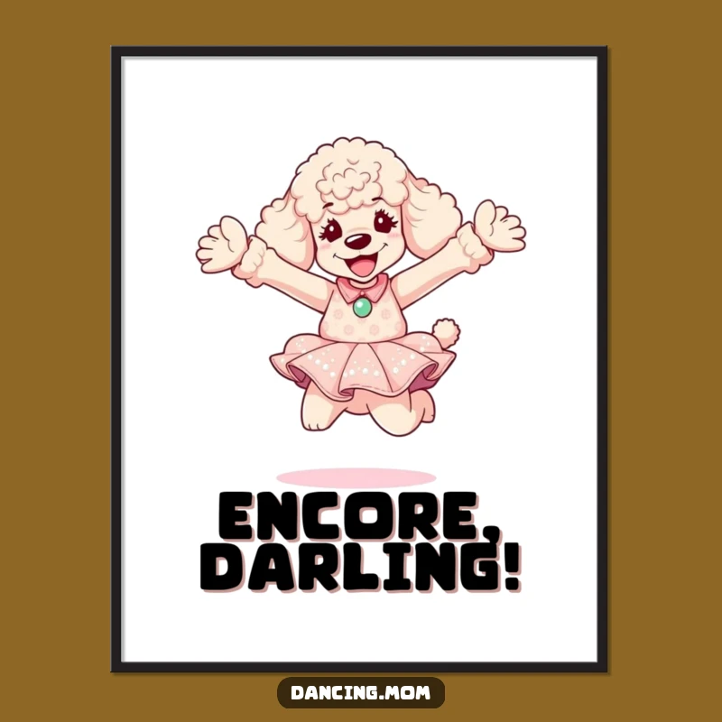 Funny Poodle Diva Leap Poster: Vibrant Wall Art, Hilarious Dog Gift