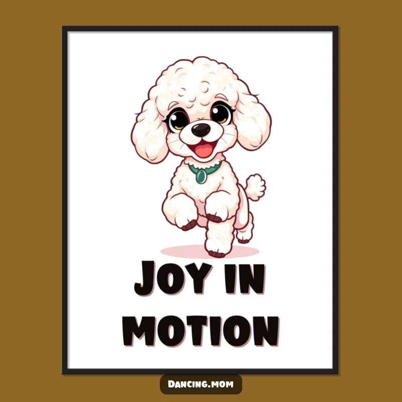 Funny Poodle Happy Shuffle Poster: Adorable Wall Art, Hilarious Dog Gift