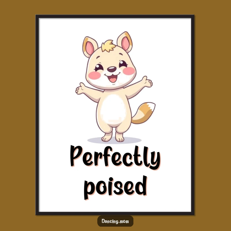 Funny Posing Animal Poster - Smiling Star Wall Art Gift