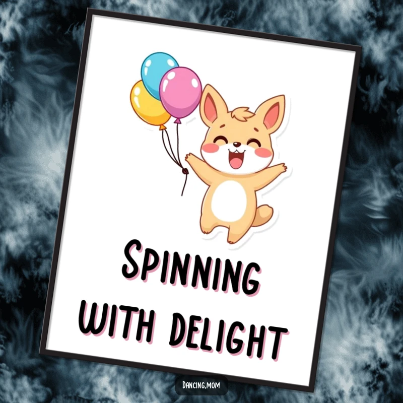 Funny poster art of an excited animal character twirling joyfully with balloons, capturing the essence of pure celebration and happiness.