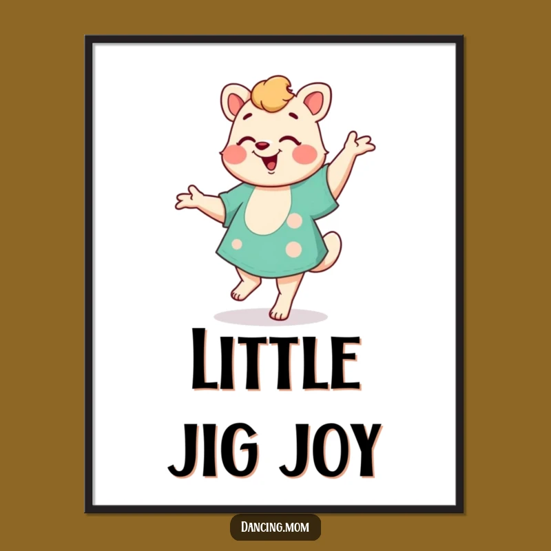 Funny Mom Jig Poster: Dancing Animal Art, Joyful Celebration Decor, Unique Funny Gift
