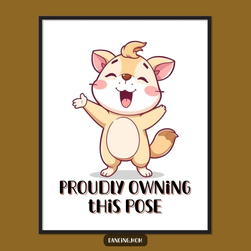 Funny Animal Spin Poster: Proud Pose Wall Art Gift