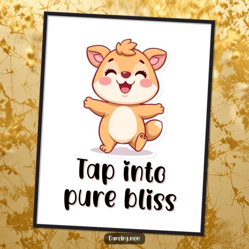 Funny poster art of a playful animal character tapping its feet with a wide smile, radiating happiness and a cheerful, dance-ready mood.