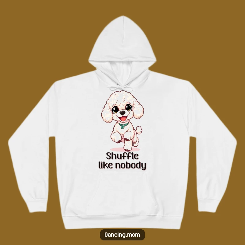 Funny Poodle Happy Shuffle Hoodie: Cozy and Comical Gift for Poodle Fans