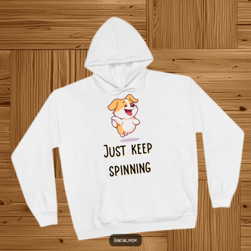 Funny dog hoodie showcasing a dog spinning with sheer delight, a blur of happy motion perfect for cozy, humorous wear.