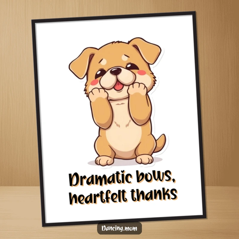 Funny Free Printable Wall Art depicting a dog bowing dramatically with paws flourished, a piece of theatrical downloadable art.