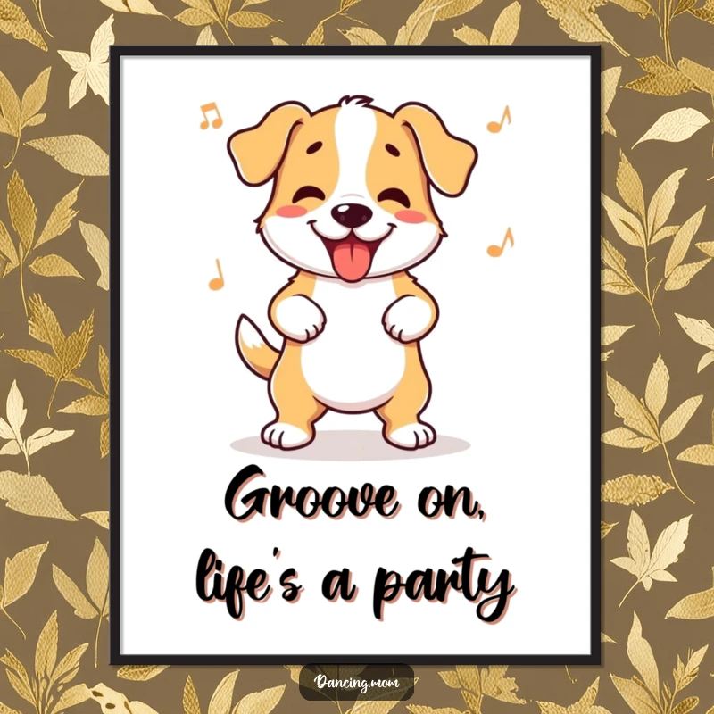 Funny Free Printable Wall Art: A dog wiggles its hips with a happy, infectious dance rhythm.