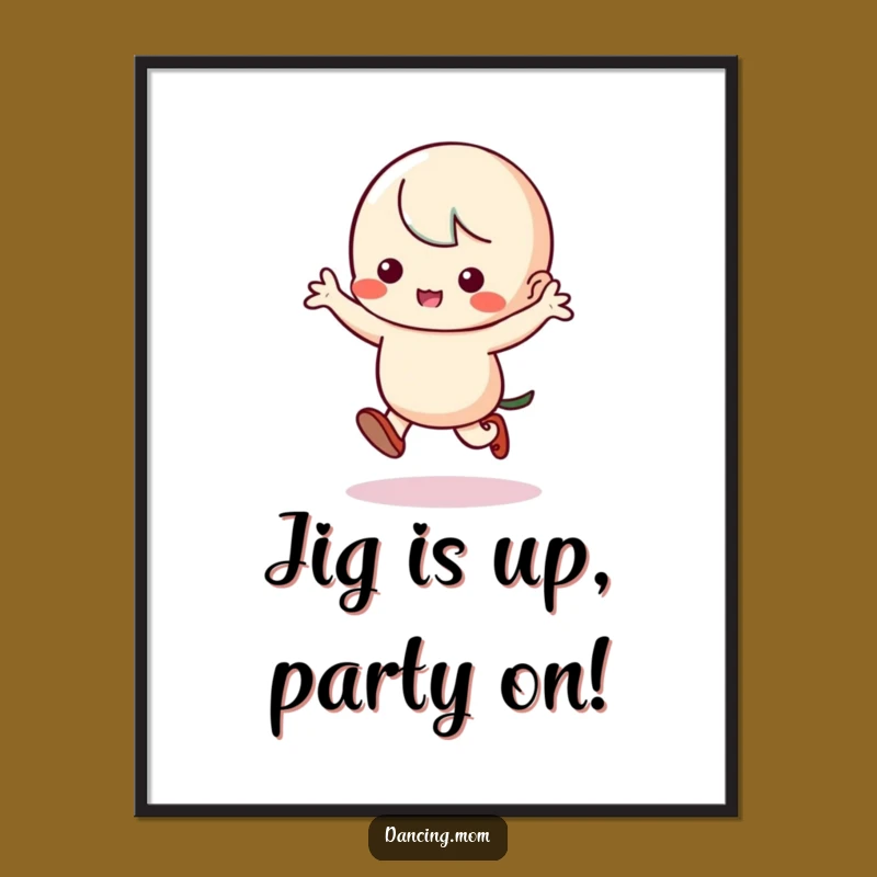 Free Printable Wall Art: Funny Kawaii Dancer Jig - Quirky Downloadable Decor!