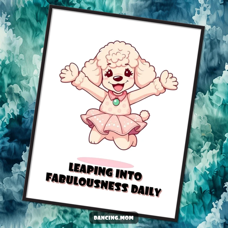 Funny Free Printable Poodle Wall Art: Poodle in a dazzling dress doing a joyful leap with arms outstretched.