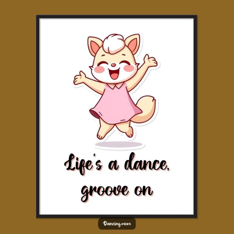 Free Printable Dancing Mom Art: Joyful Animal Twirl for a Funny, Humorous Downloadable Wall Decor