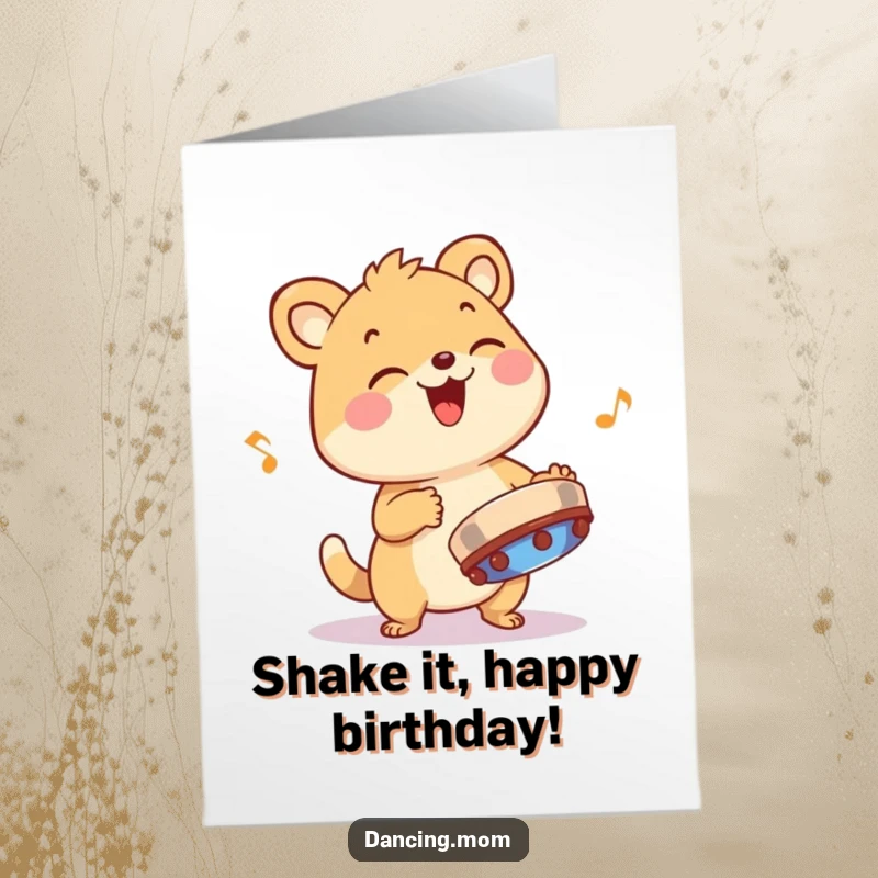 Funny Free Printable Birthday Card: Giggling animal character energetically playing a tambourine, spreading infectious rhythm and cheer.
