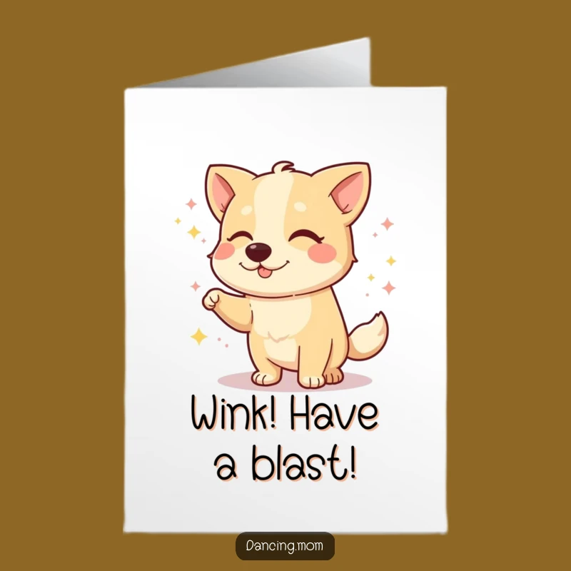 Free Printable Birthday Card: Winking Dog Dance, Funny Downloadable Gift