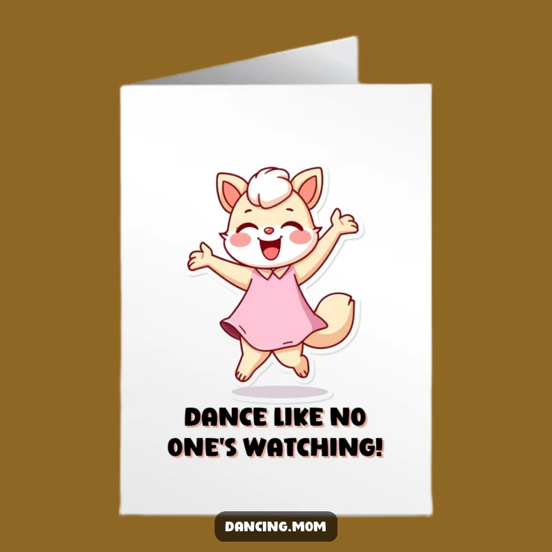 Free Printable Dancing Mom Birthday Card: Hilarious Animal Twirl for a Joyful, Funny Downloadable Gift