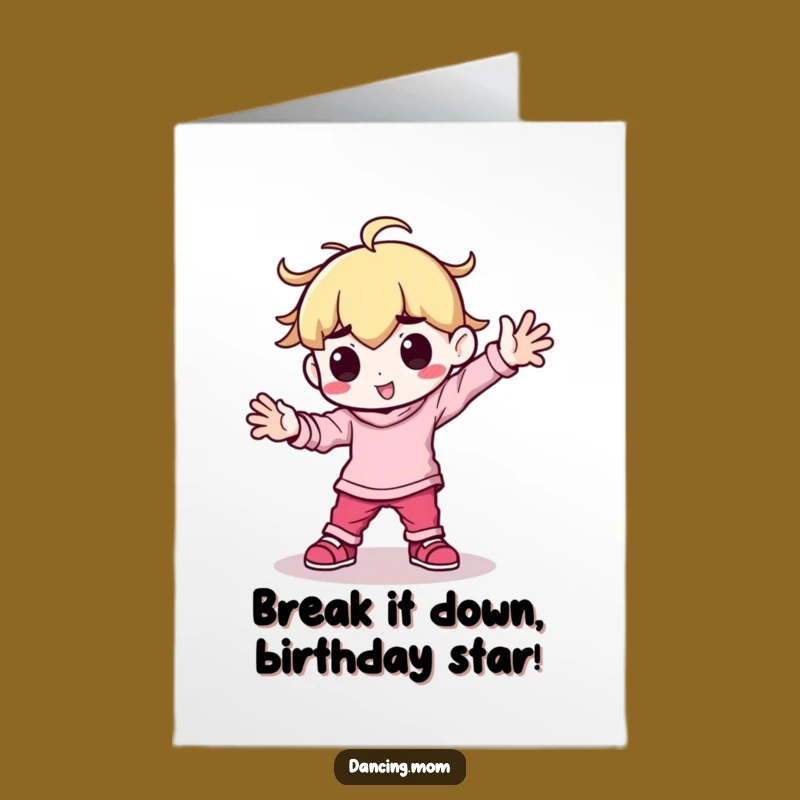 Free Printable Funny Birthday Card: Kawaii Breakdancer - Cool Downloadable Gift!