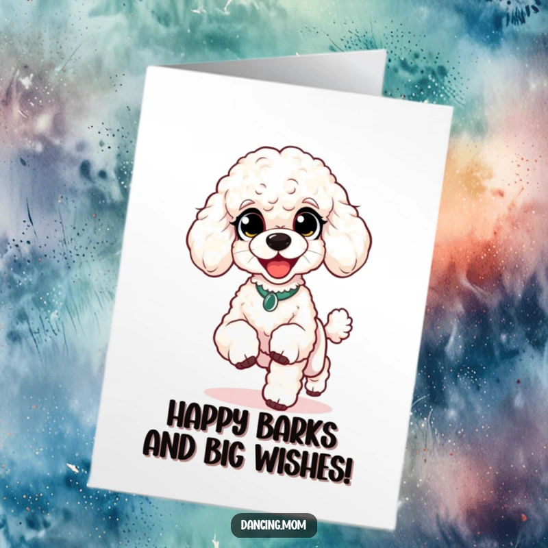 Funny Free Printable Poodle Birthday Card: Poodle with wide eyes doing a lively shuffle with tiny feet.