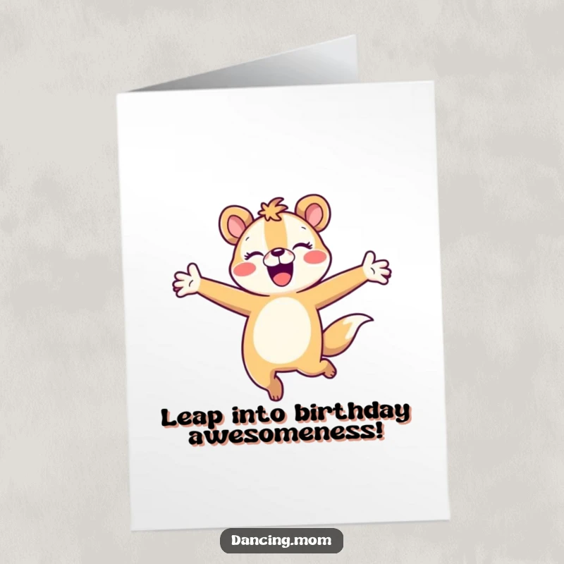 Funny Free Printable Birthday Card: Animal character joyfully leaping high with arms outstretched, embodying pure birthday celebration.