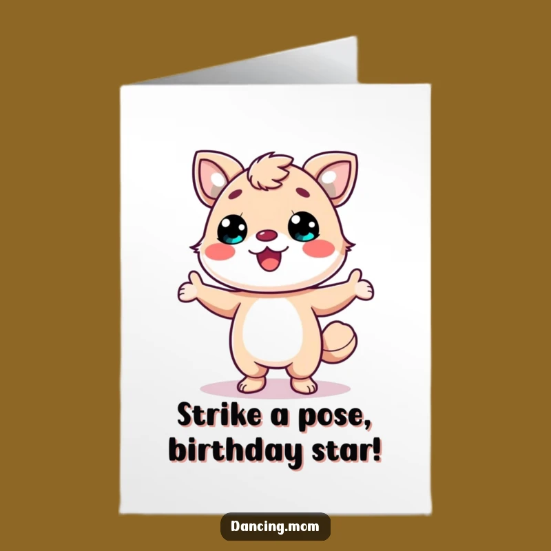 Free Printable Kawaii Animal Birthday Card: Posing Dancer for a Funny Downloadable Gift