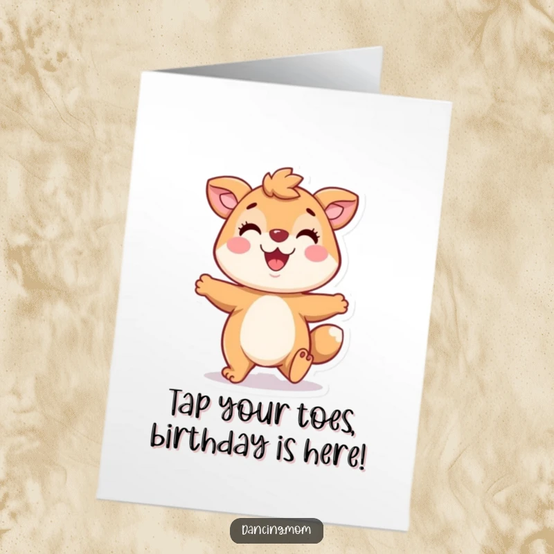 Funny Free Printable Birthday Card: Playful animal character smiling wide, tapping feet with anticipation for a birthday celebration joy.