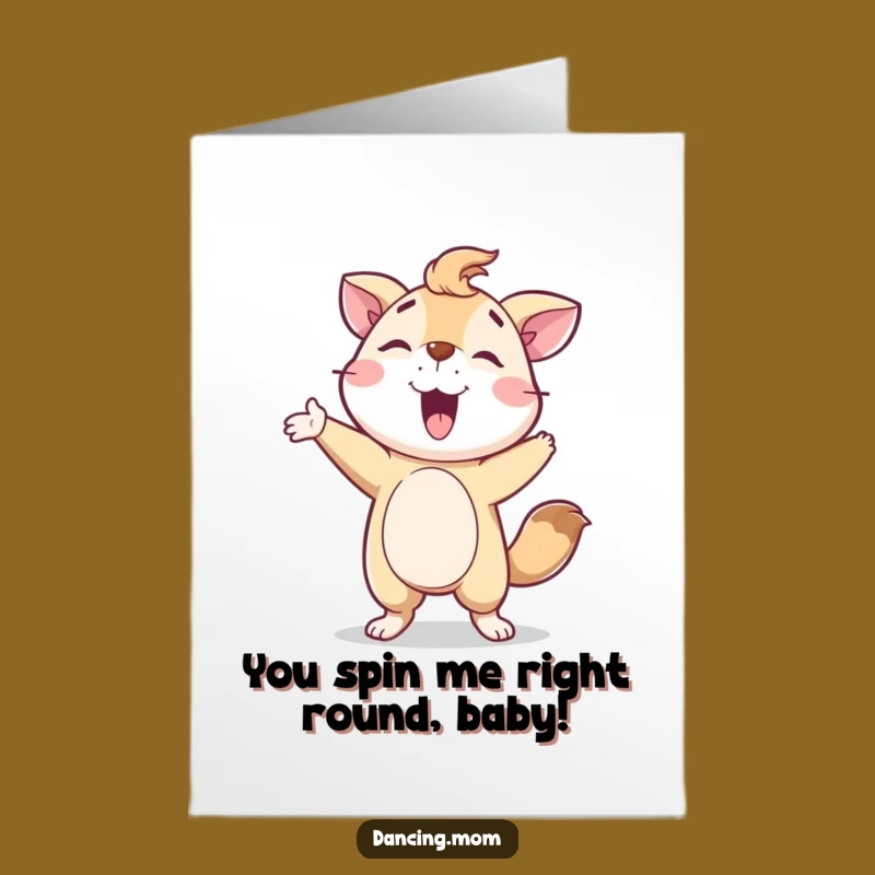 Free Printable Birthday Card: Proud Animal Spin - Funny Downloadable Gift for Him or Her