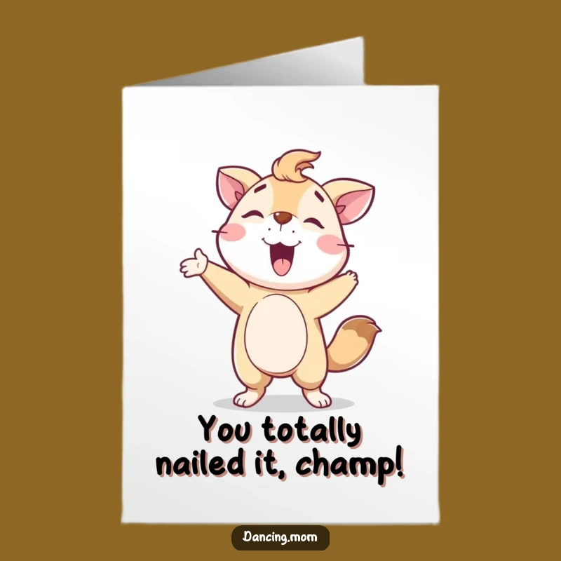 Free Printable Congrats Card: Proud Animal Spin - Hilarious Downloadable Gift for Any Achievement