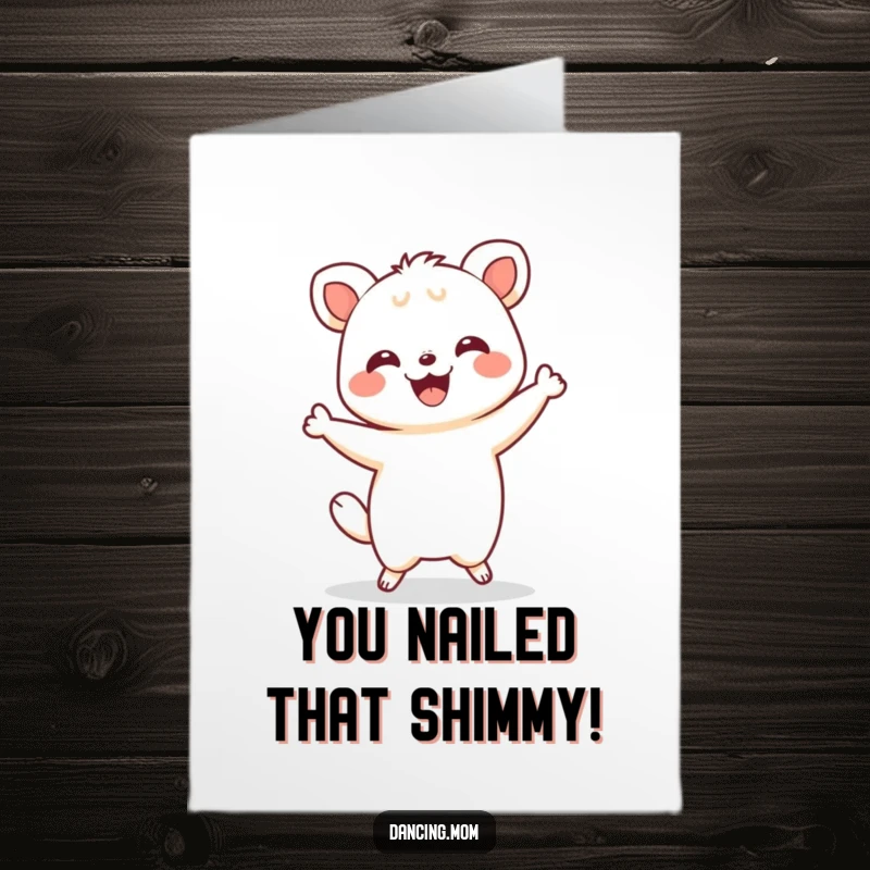 Funny Free Printable Congratulations Card: Kawaii animal grins widely while doing a delightful shimmy.