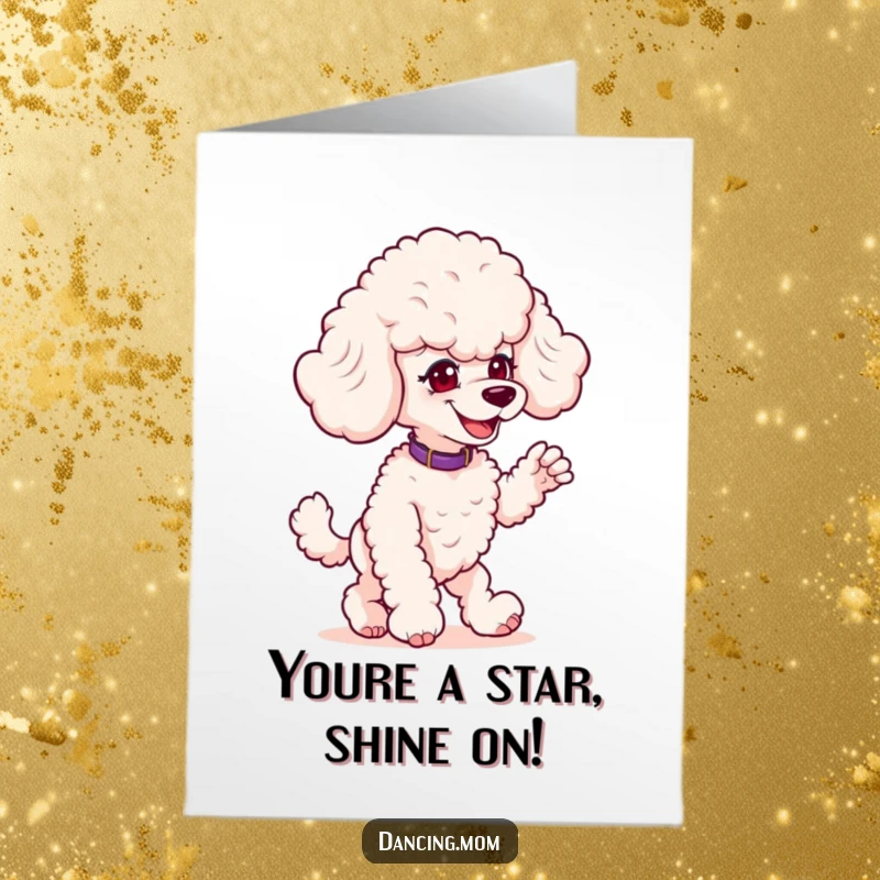 Funny Free Printable Poodle Congratulations Card: Poodle with a mischievous grin posing playfully mid-dance.