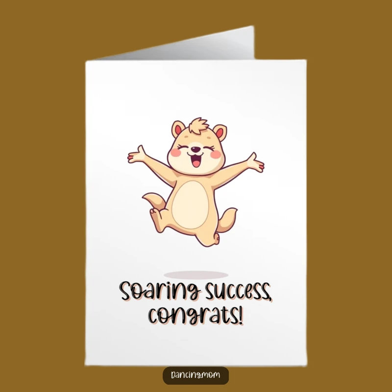 Free Printable Congrats Card: Dancing Mom Animal Leap for a Humorous Downloadable Celebration