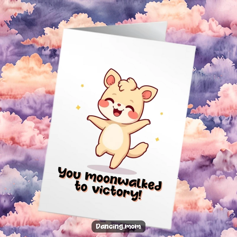 Funny Free Printable Congratulations Card showing a giggling animal mastering the moonwalk, celebrating a smooth victory.