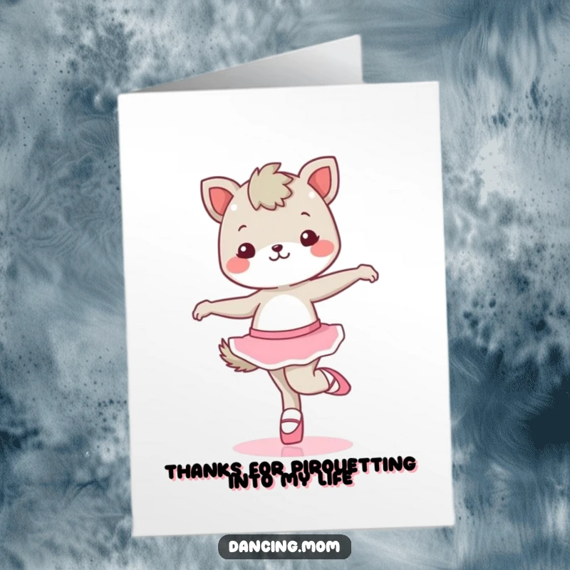 Funny Free Printable Thank You Card: Kawaii animal character in a graceful ballet twirl, expressing thanks with style.