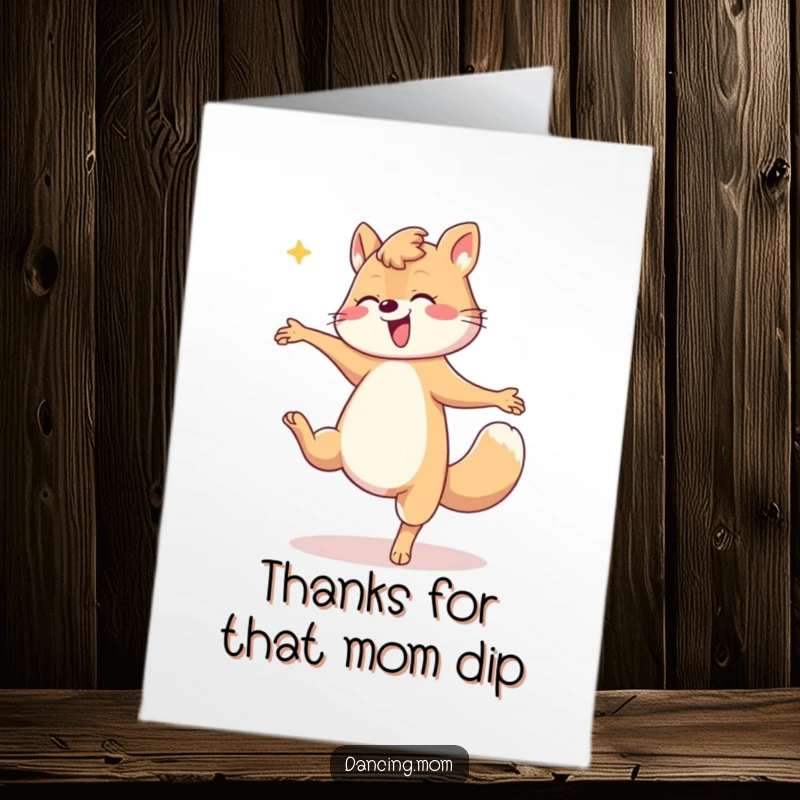 Funny Free Printable Thank You Card: A dancing mom animal performs a dramatic dip, conveying thanks.