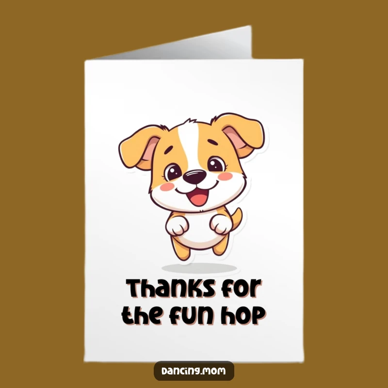 Free Printable Thank You Card: Hopping Dog Thanks, Funniest Downloadable Gift