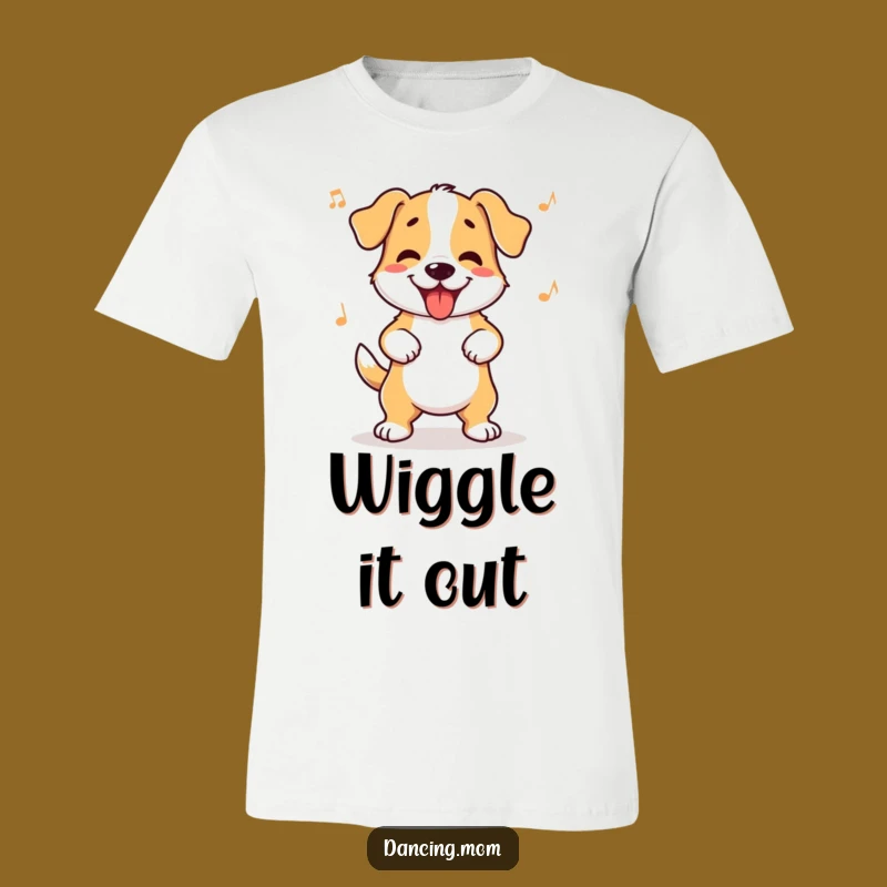 Funny Dog Wiggle T-Shirt: Groove On with this Hilarious Canine Dance Tee